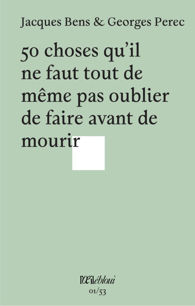 éditions l'Œil Ébloui Jacques Bens Georges Perec